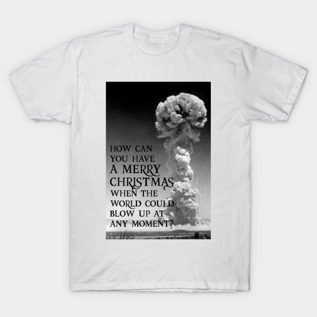 Nuclear Christmas T-Shirt by everyplatewebreak